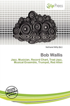 Bob Wallis by Nethanel Willy - Paperback