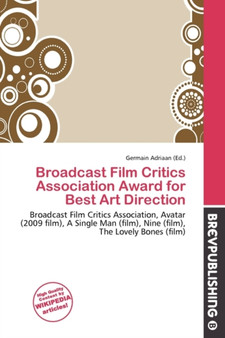 Broadcast Film Critics Association Award for Best Art Direction by Germain Adriaan - Paperback