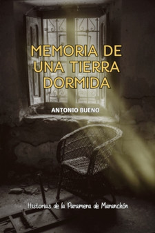 Memoria de una tierra dormida