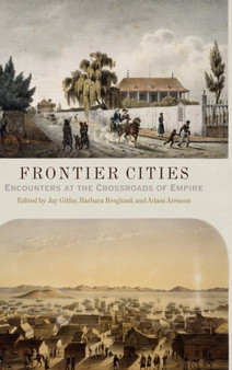 Frontier Cities : Encounters at the Crossroads of Empire
