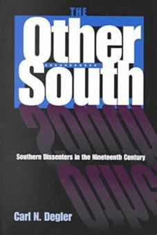 The Other South : Southern Dissenters in the Nineteenth Century