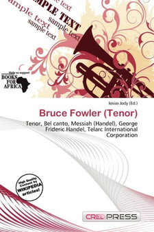 Bruce Fowler (Tenor) by Iosias Jody - Paperback