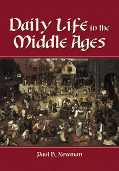 Daily Life in the Middle Ages