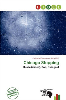Chicago Stepping by Christabel Donatienne Ruby - Paperback