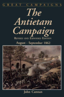 The Antietam Campaign : August-September 1862