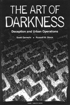 The Art of Darkness : Deception and Urban Operations