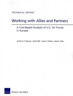 Working with Allies and Partners : A Cost-Based Analysis of U.S. Air Forces in Europe