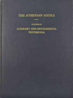 Literary and Epigraphical Testimonia : 3