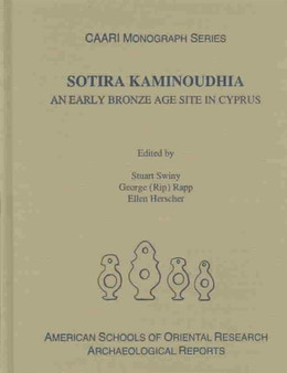 Sotira Kaminoudhia : An Early Bronze Age Site in Cyprus