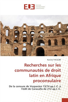 Recherches sur les communautes de droit latin en Afrique proconsulaire
