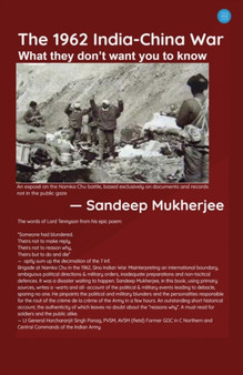 The 1962 India - China War : What They Don't Want You to Know