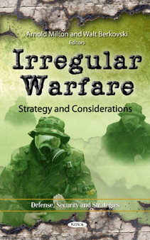 Irregular Warfare : Strategy & Considerations