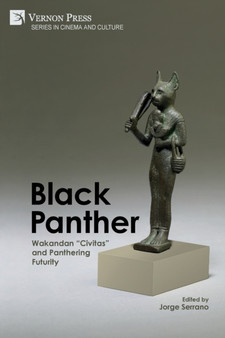Black Panther : Wakandan "Civitas" and Panthering Futurity
