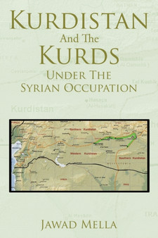 Kurdistan And The Kurds Under The Syrian Occupation