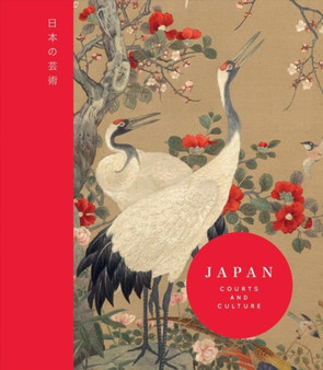 Japan : Courts and Culture