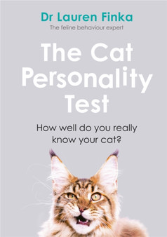 The Cat Personality Test : How well do you really know your cat? by Lauren Finka - Hardback