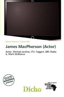 James MacPherson (Actor) by Delmar Thomas C Stawart - Paperback
