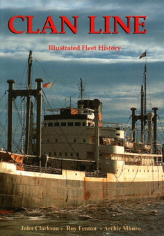Clan Line : Illustrated Fleet History