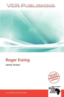 Roger Ewing by Larrie Benton Zacharie - Paperback