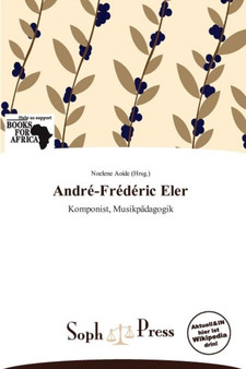 Andr -Fr D Ric Eler by Noelene Aoide - Paperback