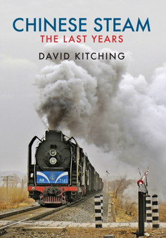 Chinese Steam : The Last Years