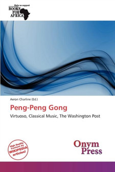 Peng-Peng Gong by Aeron Charline - Paperback