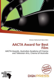 Aacta Award for Best Film by Kristen Nehemiah Horst - Paperback