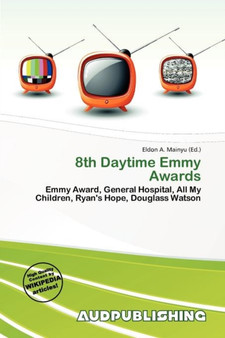 8th Daytime Emmy Awards by Eldon A Mainyu - Paperback