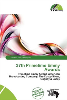 37th Primetime Emmy Awards by Columba Sara Evelyn - Paperback