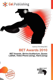 Bet Awards 2010 by Iustinus Tim Avery - Paperback