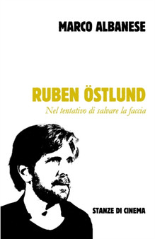 Ruben OEstlund : Nel tentativo di salvare la faccia by Marco Albanese - Paperback
