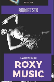 Manifesto : Il Viaggio Art-Pop dei Roxy Music by Simone Gall - Paperback