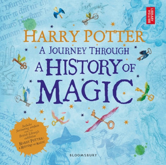 Harry Potter - A Journey Through A History of Magic by British Library - Paperback