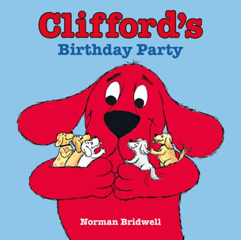 Clifford's Birthday Party by Norman Bridwell - Paperback