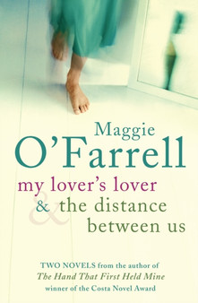 Maggie O'Farrell TPB Bind Up - My Lover's Lover & The Distance Between Us by Maggie O'Farrell - Paperback