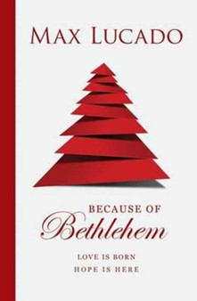 Because of Bethlehem (Pack of 25) by Max Lucado - Paperback