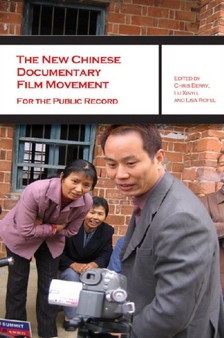 The New Chinese Documentary Film Movement ??? For the Public Record by Chris Berry - Paperback
