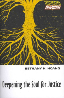 Deepening the Soul for Justice by Bethany H. Hoang - Paperback