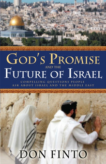 God`s Promise and the Future of Israel by Don Finto - Paperback