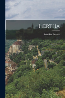 Hertha by Fredrika Bremer - Paperback