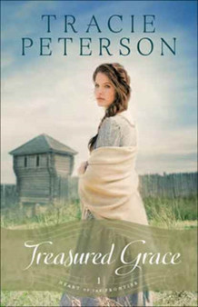 Treasured Grace by Tracie Peterson - Paperback