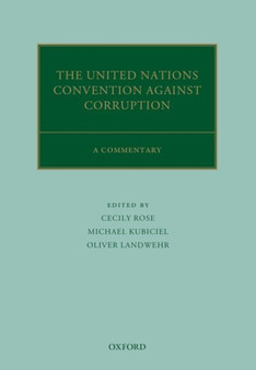 The United Nations Convention Against Corruption : A Commentary