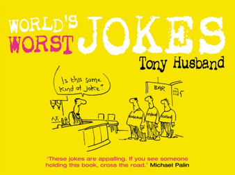 World's Worst Jokes by Tony Husband - Hardback