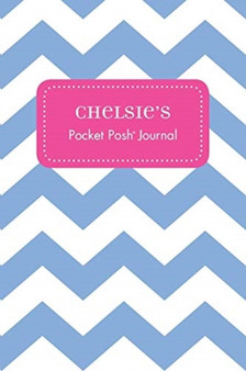 Chelsie's Pocket Posh Journal, Chevron by Andrews McMeel Publishing - Paperback