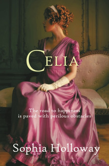 Celia :  The page-turning Regency romance from the author of Kingscastle