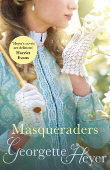 Masqueraders :  Gossip, scandal and an unforgettable Regency romance