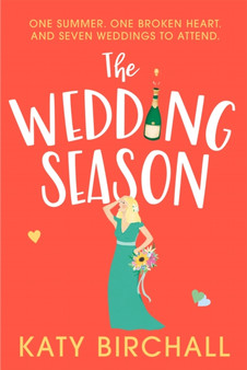 The Wedding Season :  the feel-good and funny romantic comedy perfect for summer!