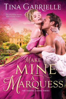 Make Mine a Marquess :  3