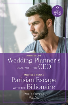 Wedding Planner's Deal With The Ceo / Parisian Escape With The Billionaire :  Wedding Planner's Deal with the CEO / Parisian Escape with the Billionaire Wedding Planner's Deal With The Ceo / Parisian Escape With The Billionaire :  Wedding Planner's Deal with the CEO / Parisian Escape with the Billionaire