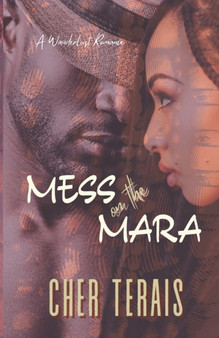 Mess on the Mara :  A Friends-to-Lovers Romance